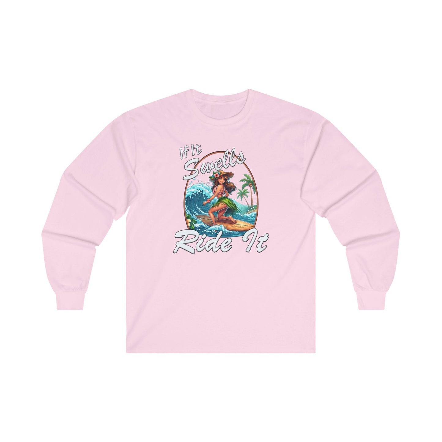 If It Swells Ride It Long Sleeve Tee The Devil's Pickle