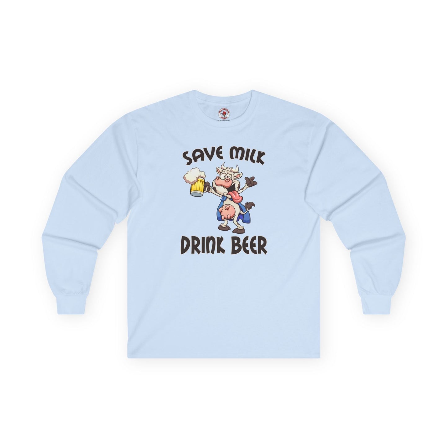 Save Milk Drink Beer Long Sleeve Tee The Devil's Pickle