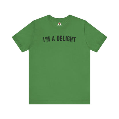 I'm A Delight T-Shirt The Devil's Pickle