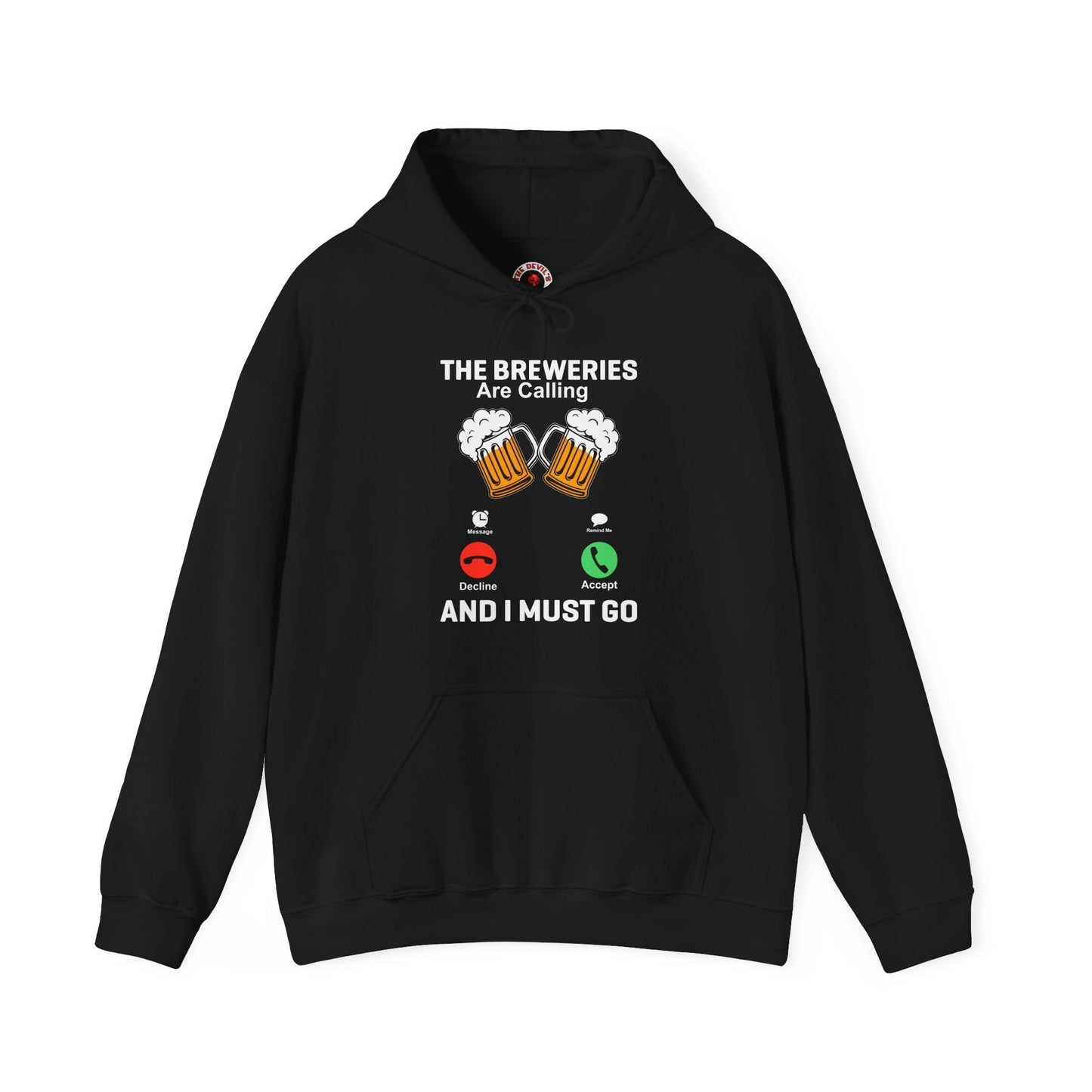 The Breweries Are Calling Hooded Sweatshirt The Devil's Pickle