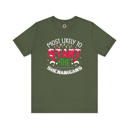 Most Likely To Start The Shenanigans T-Shirt The Devil's Pickle