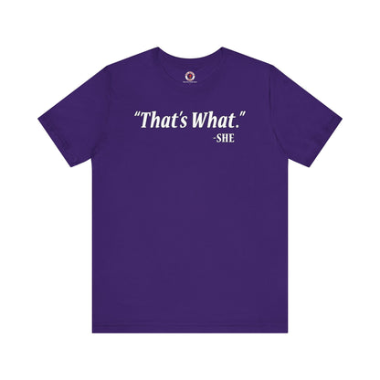 That's What She Said T-Shirt The Devil's Pickle