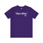 That's What She Said T-Shirt The Devil's Pickle