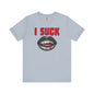 I Suck T-Shirt The Devil's Pickle
