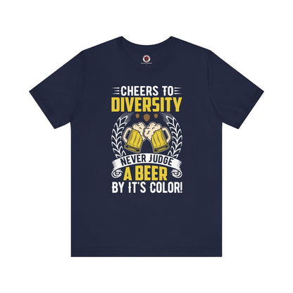 Cheers to Diversity T-Shirt The Devil's Pickle