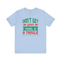 Don't Get Your Tinsel In A Tangle T-Shirt The Devil's Pickle