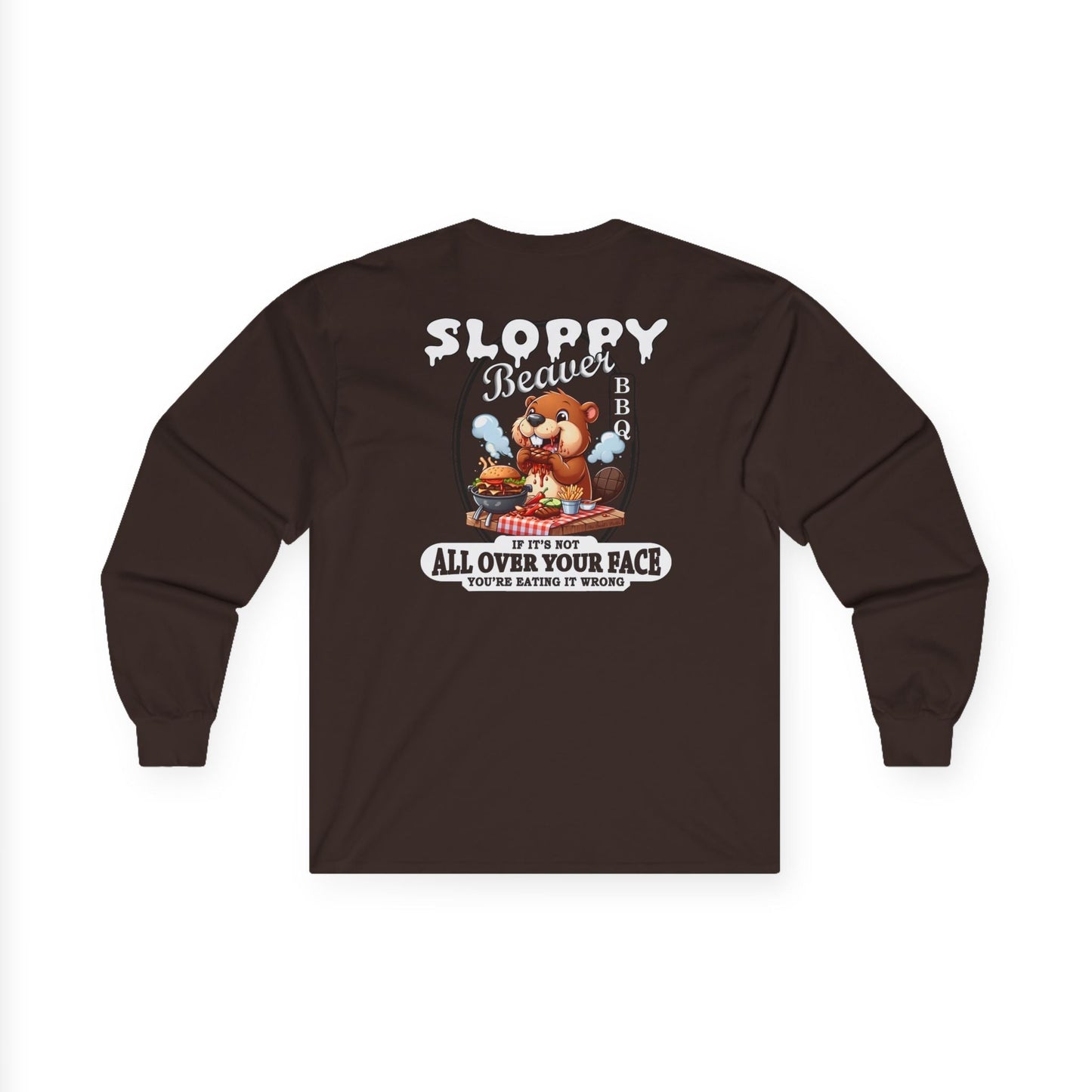 Sloppy Beaver BBQ Back Long Sleeve Tee The Devil's Pickle