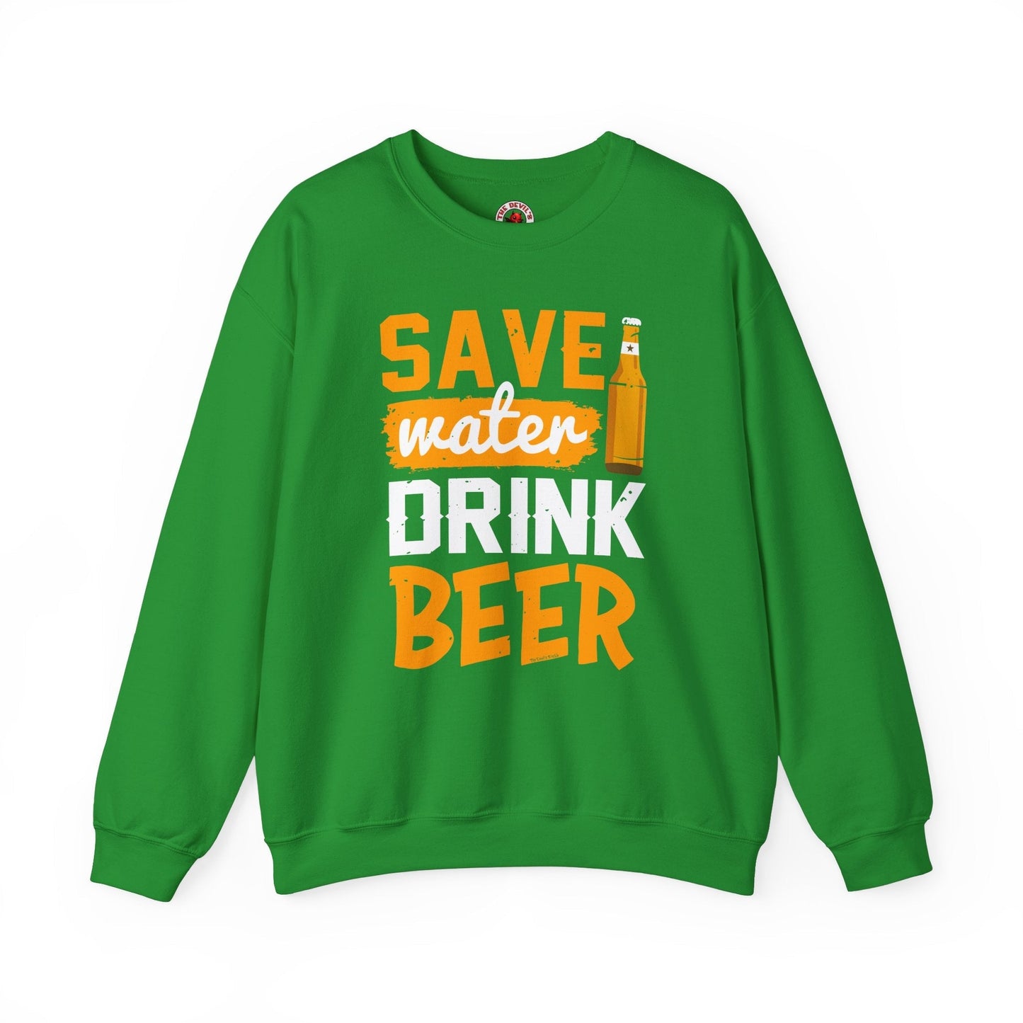 Save Water Drink Beer Crewneck Sweatshirt The Devil's Pickle