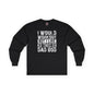 I Would Workout But I Like This Dad Bod Long Sleeve Tee The Devil's Pickle