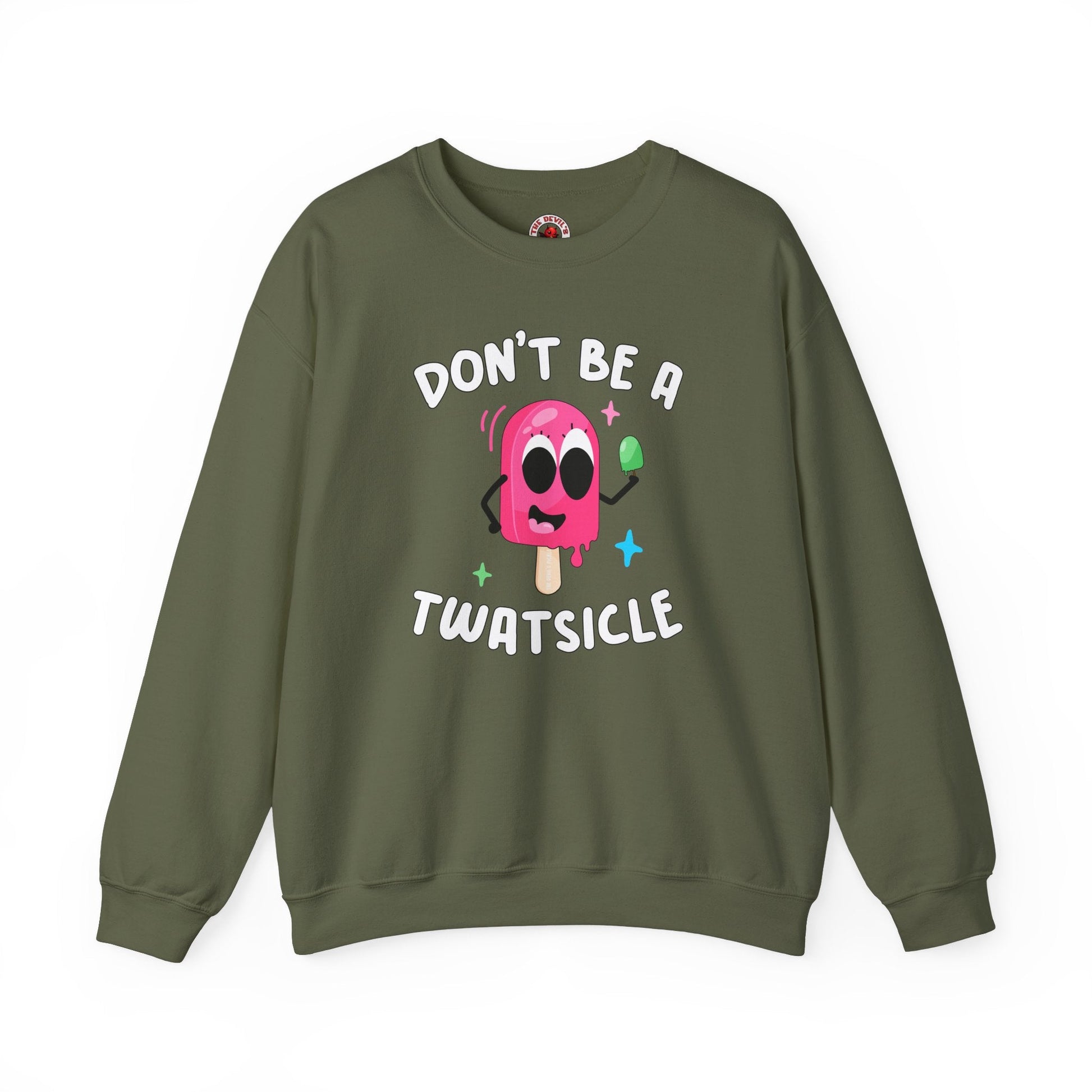 Don't Be A Twatsicle Crewneck Sweatshirt The Devil's Pickle