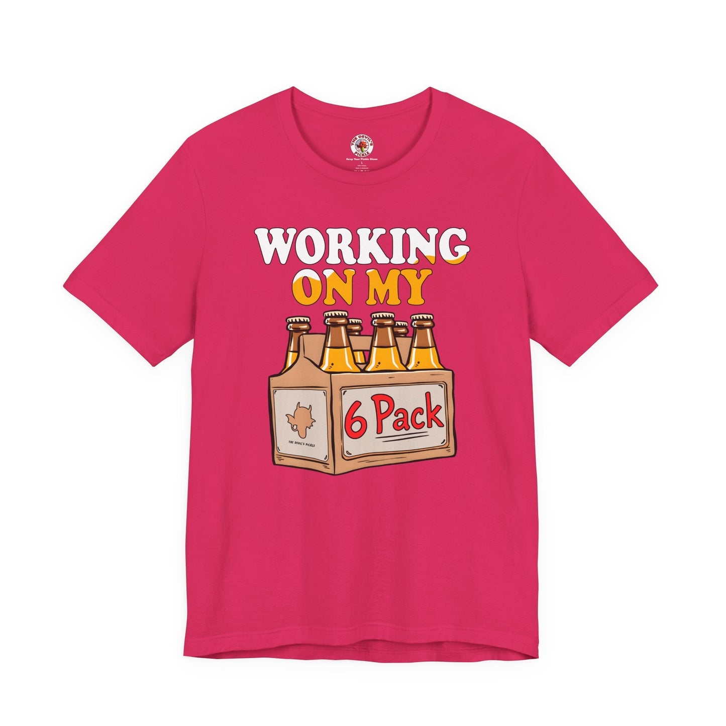 Working On My 6 Pack T-Shirt The Devil's Pickle