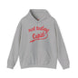 Not Today Cupid Hooded Sweatshirt The Devil's Pickle