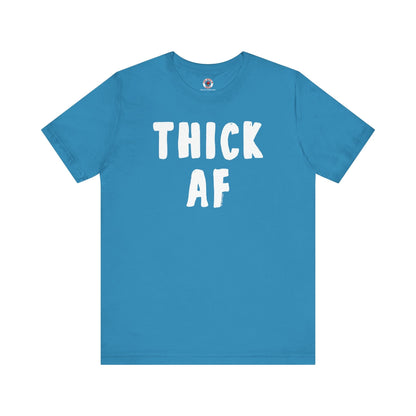 Thick AF T-Shirt The Devil's Pickle