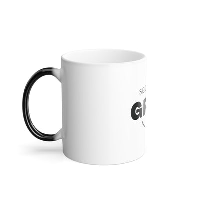Seize the gray Color Morphing Mug, 11oz Grayceful LLC