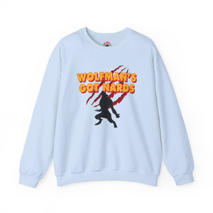 Wolfman's Got Nards Crewneck Sweatshirt The Devil's Pickle