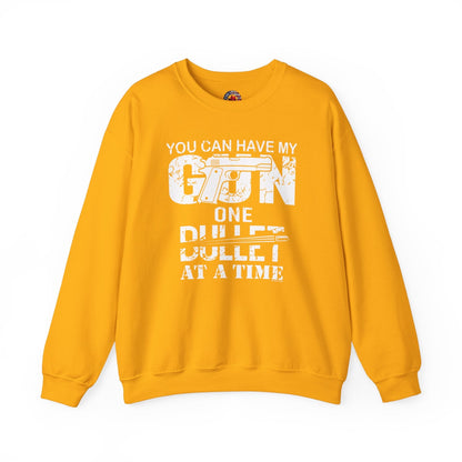 You Can Have My Gun One Bullet At A Time Crewneck Sweatshirt The Devil's Pickle