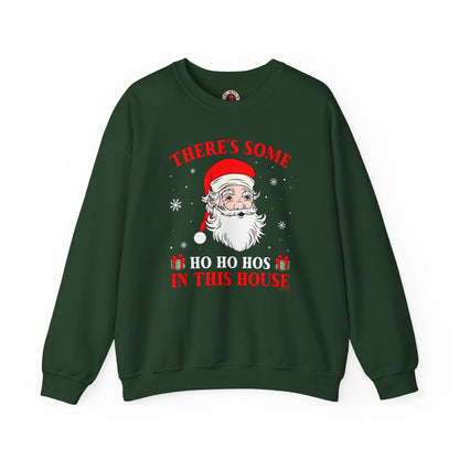 There's Some Ho Ho Ho's In This House Crewneck Sweatshirt The Devil's Pickle