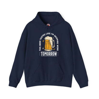 Skipping Work Tomorrow Hooded Sweatshirt The Devil's Pickle