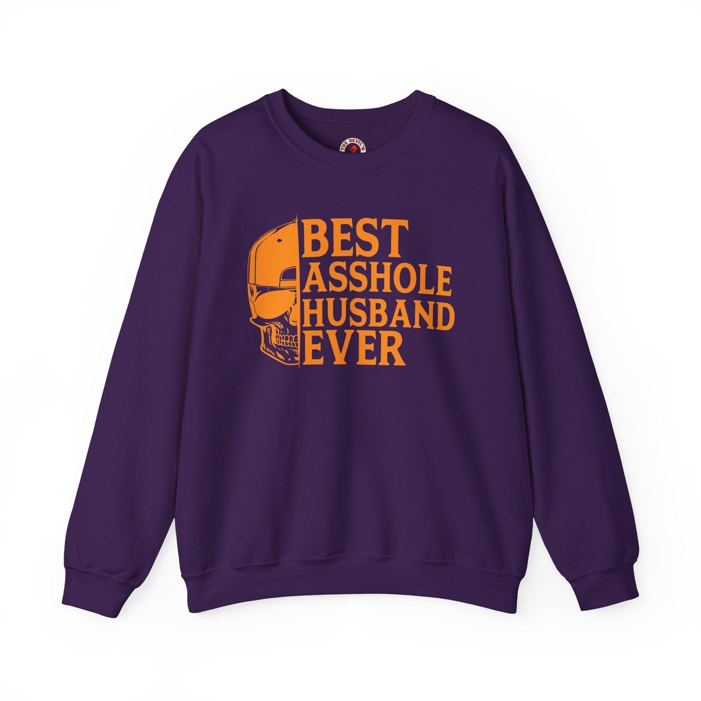 Best Asshole Husband Ever Crewneck Sweatshirt The Devil's Pickle