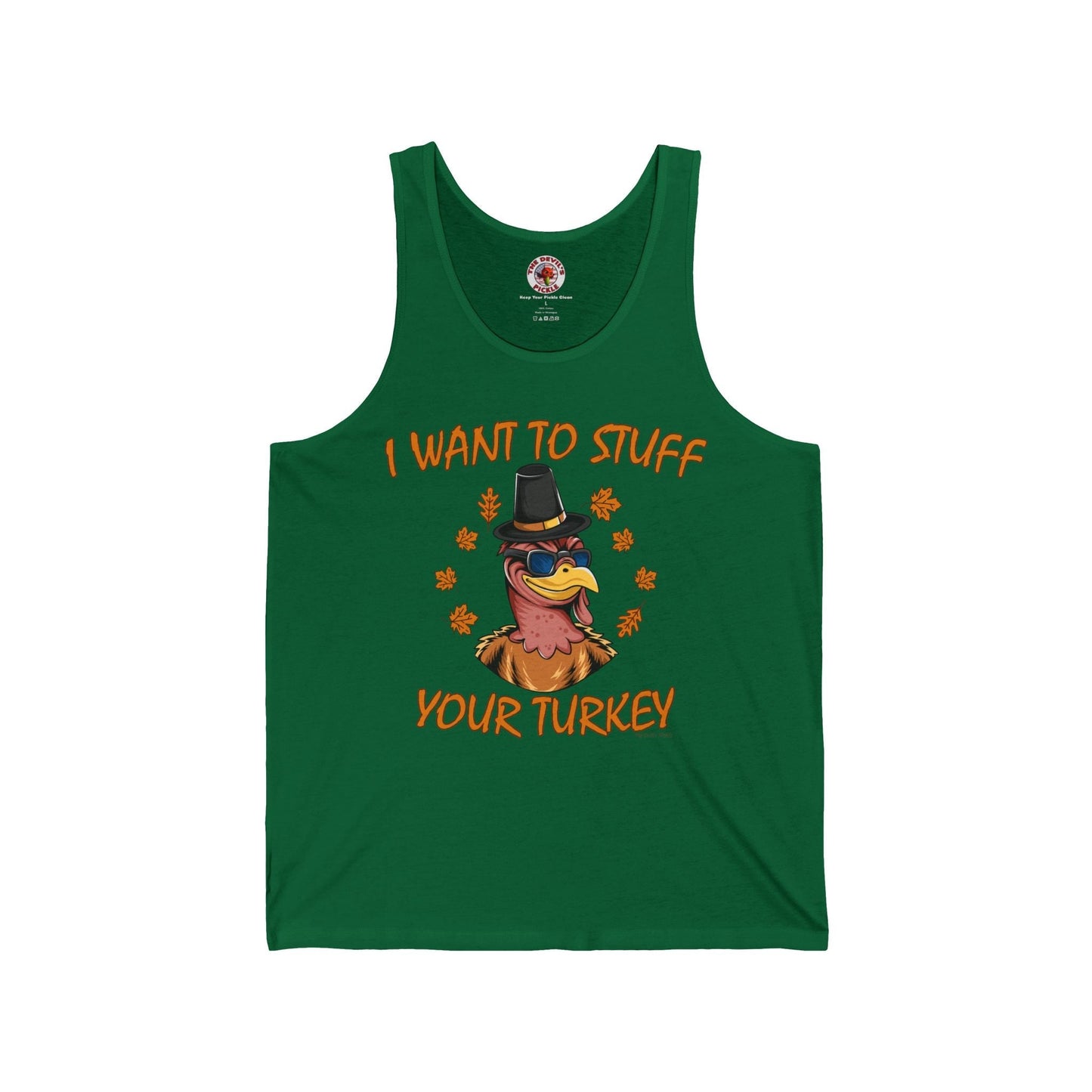 I Want To Stuff Your Turkey Tank Top The Devil's Pickle