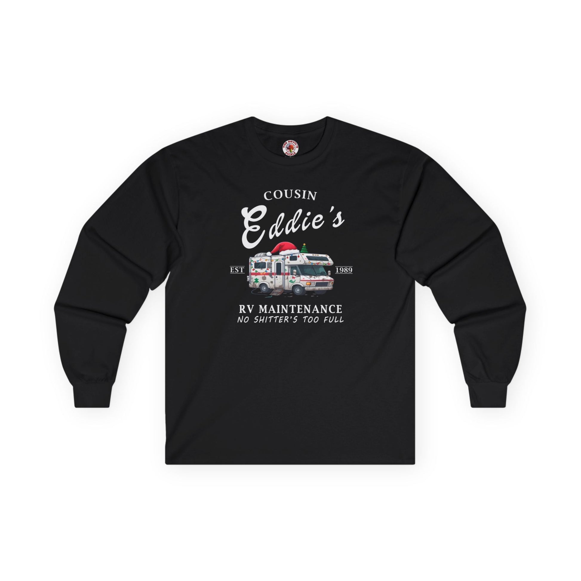 Cousin Eddie's RV Maintenance Long Sleeve Tee The Devil's Pickle
