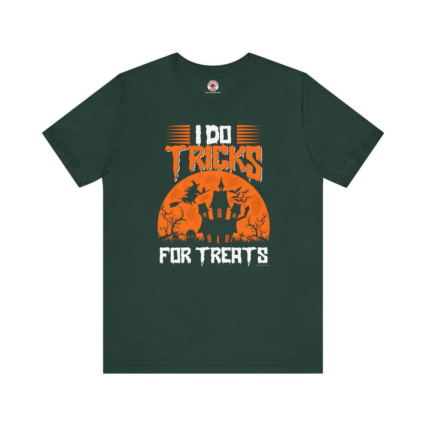 I Do Tricks For Treats T-Shirt The Devil's Pickle