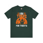 I Do Tricks For Treats T-Shirt The Devil's Pickle