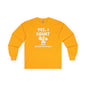 Yes, I Squat Long Sleeve Tee
