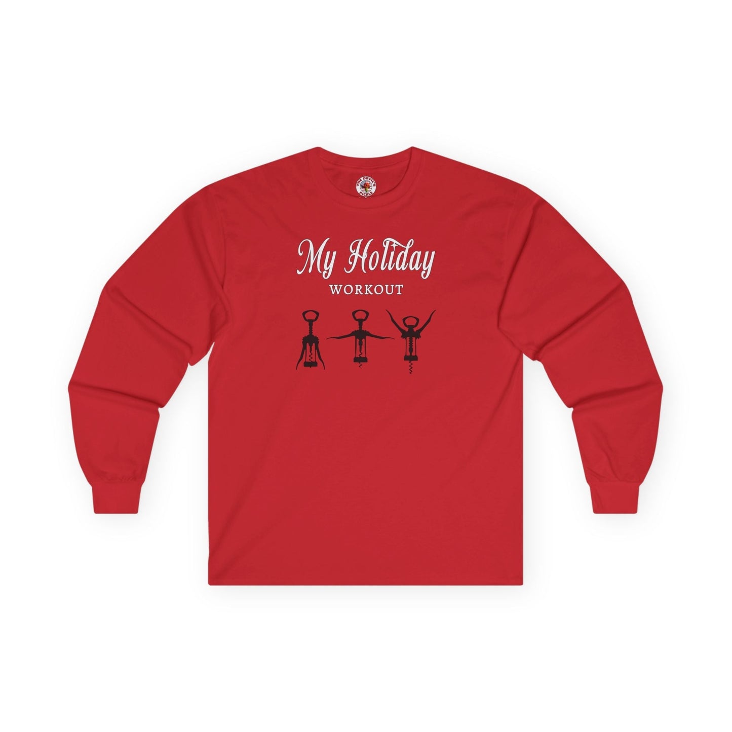 My Holiday Workout Long Sleeve Tee The Devil's Pickle