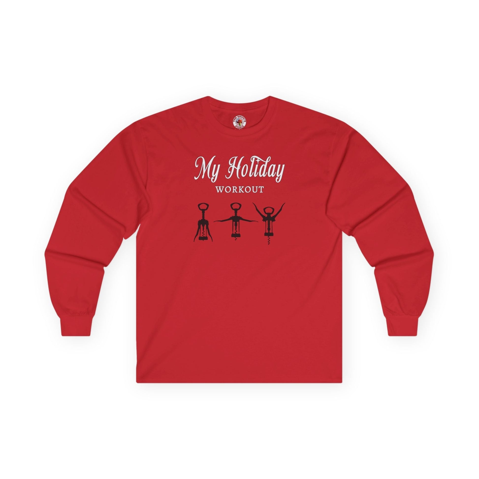 My Holiday Workout Long Sleeve Tee The Devil's Pickle