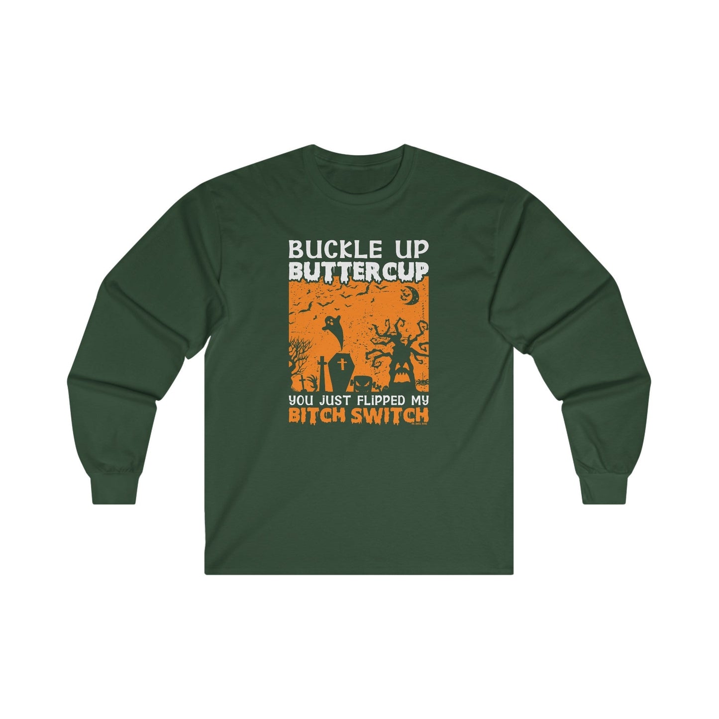 Buckle Up Buttercup Long Sleeve Tee The Devil's Pickle