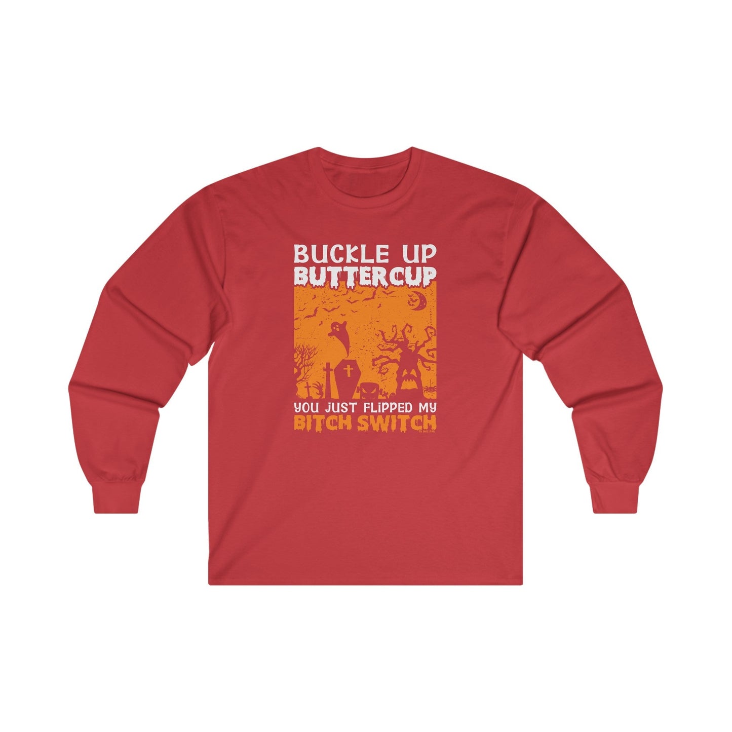 Buckle Up Buttercup Long Sleeve Tee The Devil's Pickle