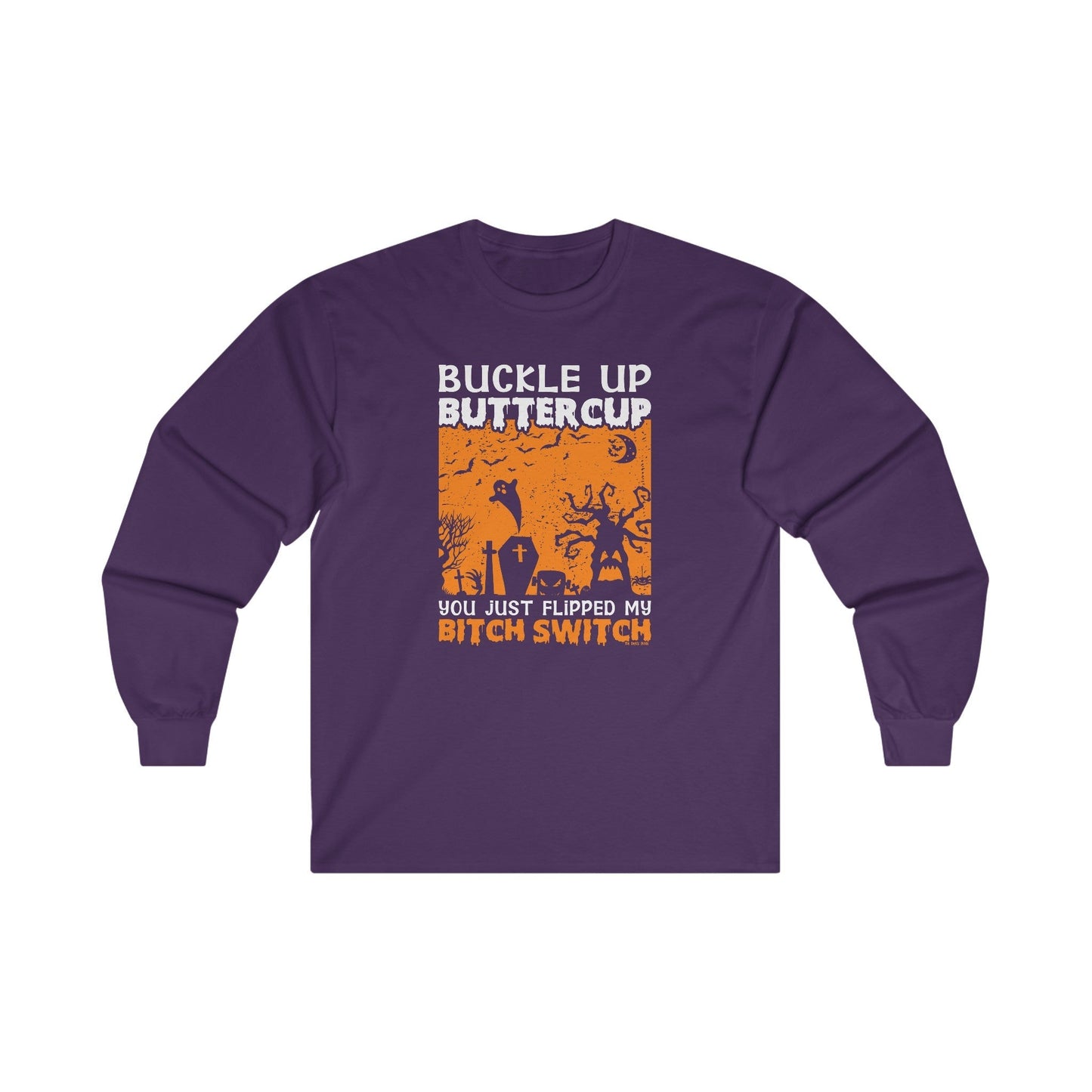 Buckle Up Buttercup Long Sleeve Tee The Devil's Pickle
