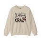 Witches Be Crazy Crewneck Sweatshirt The Devil's Pickle
