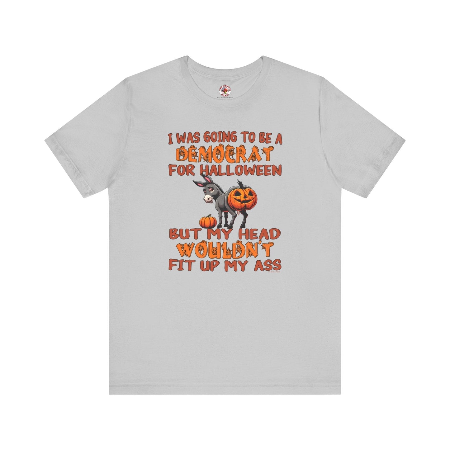 Democrat for Halloween T-Shirt The Devil's Pickle