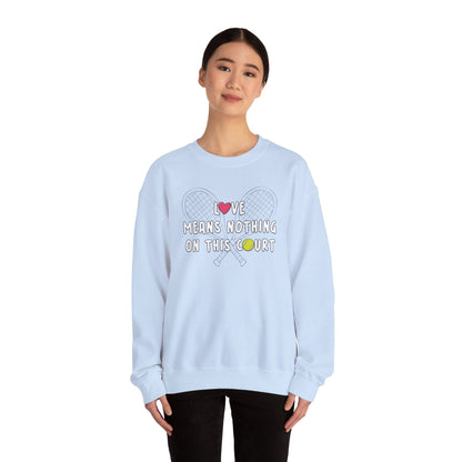 Love Means Nothing Crewneck Sweatshirt The Devil's Pickle