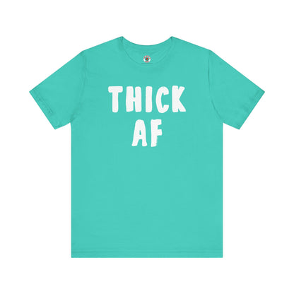 Thick AF T-Shirt The Devil's Pickle