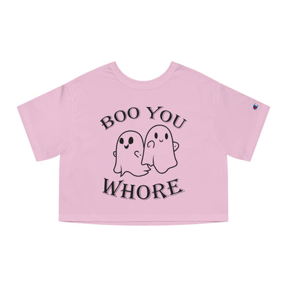 Boo You Whore Cropped T-Shirt The Devil's Pickle