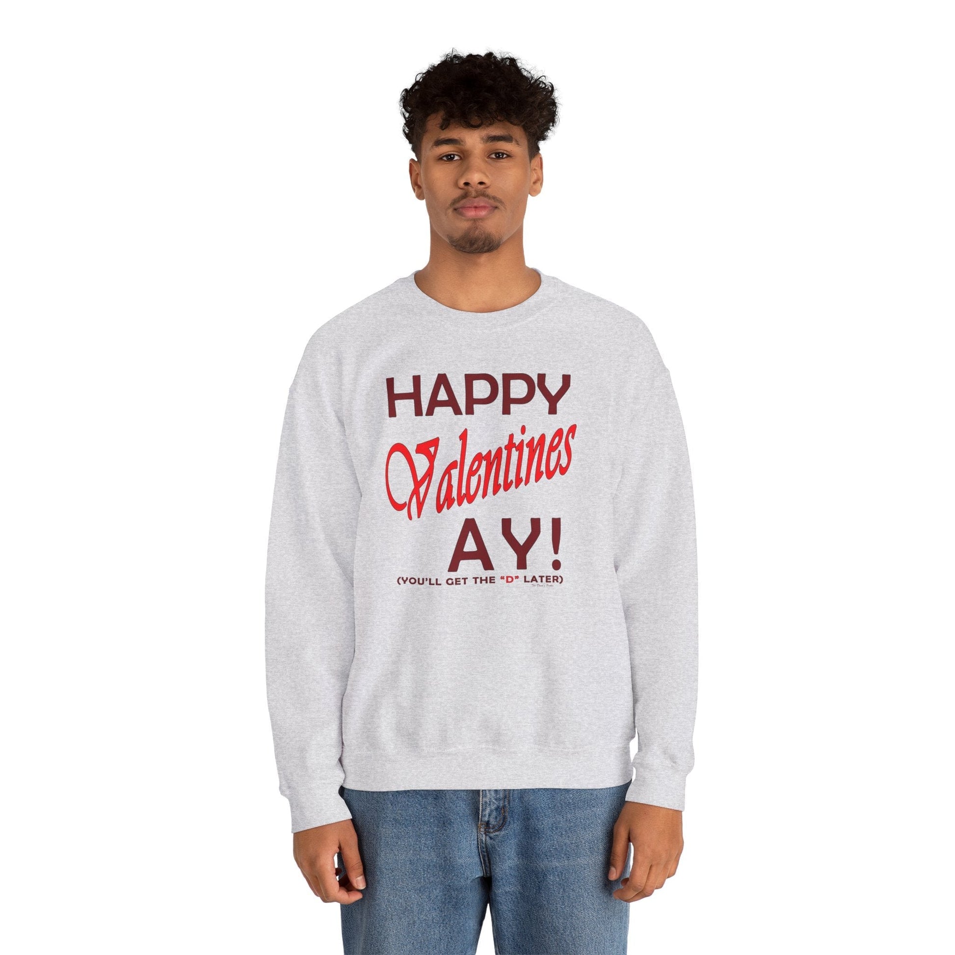 Happy Valentine's Ay Crewneck Sweatshirt The Devil's Pickle
