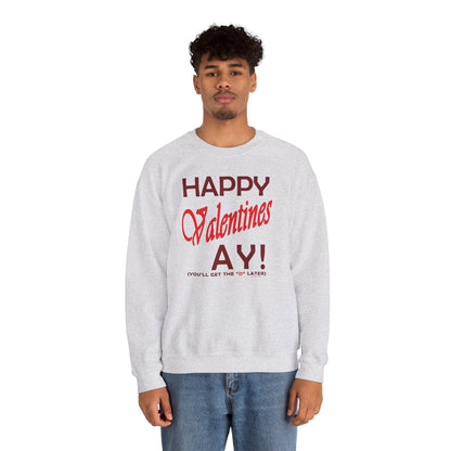 Happy Valentine's Ay Crewneck Sweatshirt The Devil's Pickle