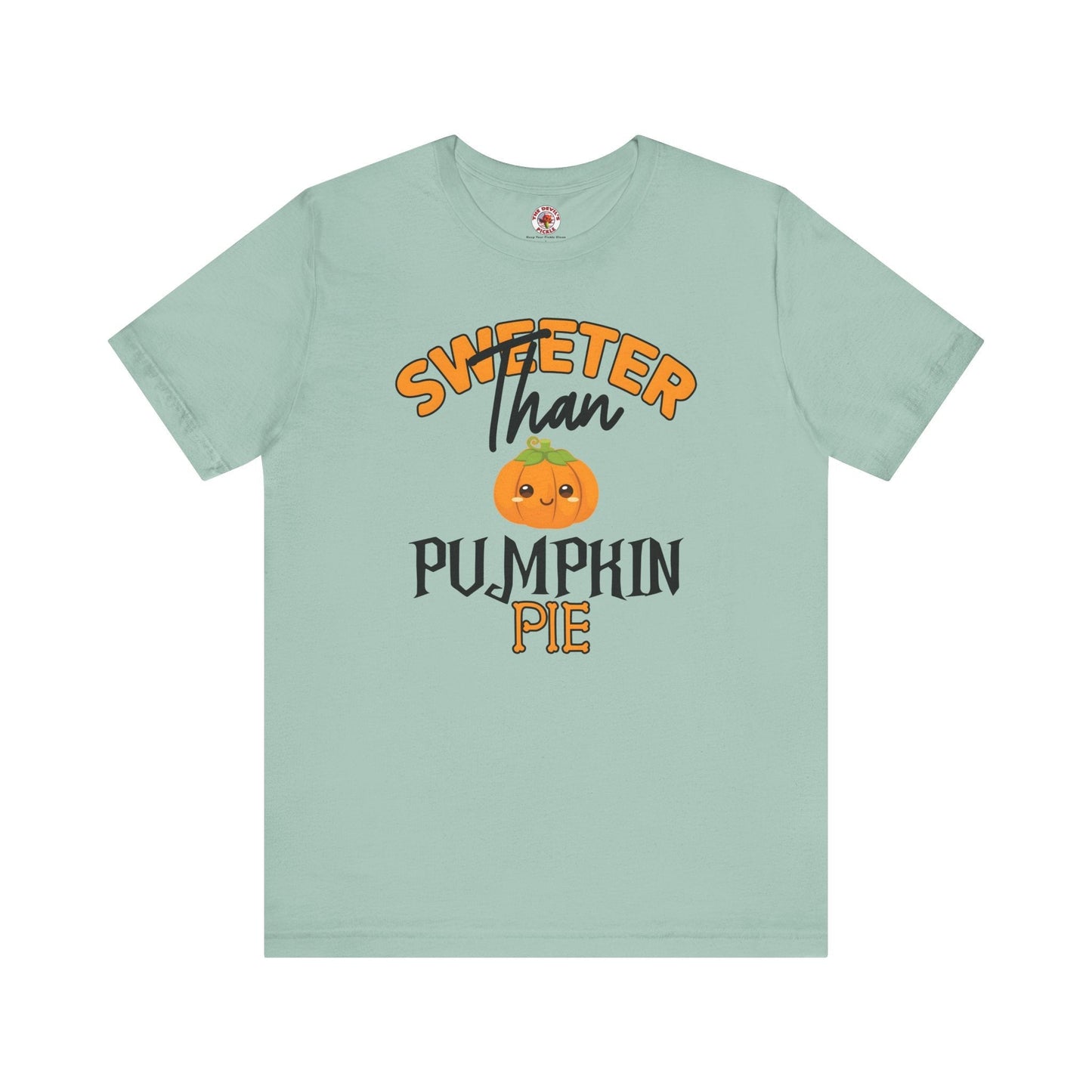 Sweeter Than Pumpkin Pie T-Shirt The Devil's Pickle