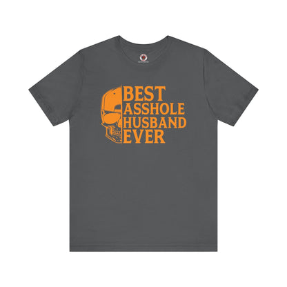 Best Asshole Husband Ever T-Shirt The Devil's Pickle