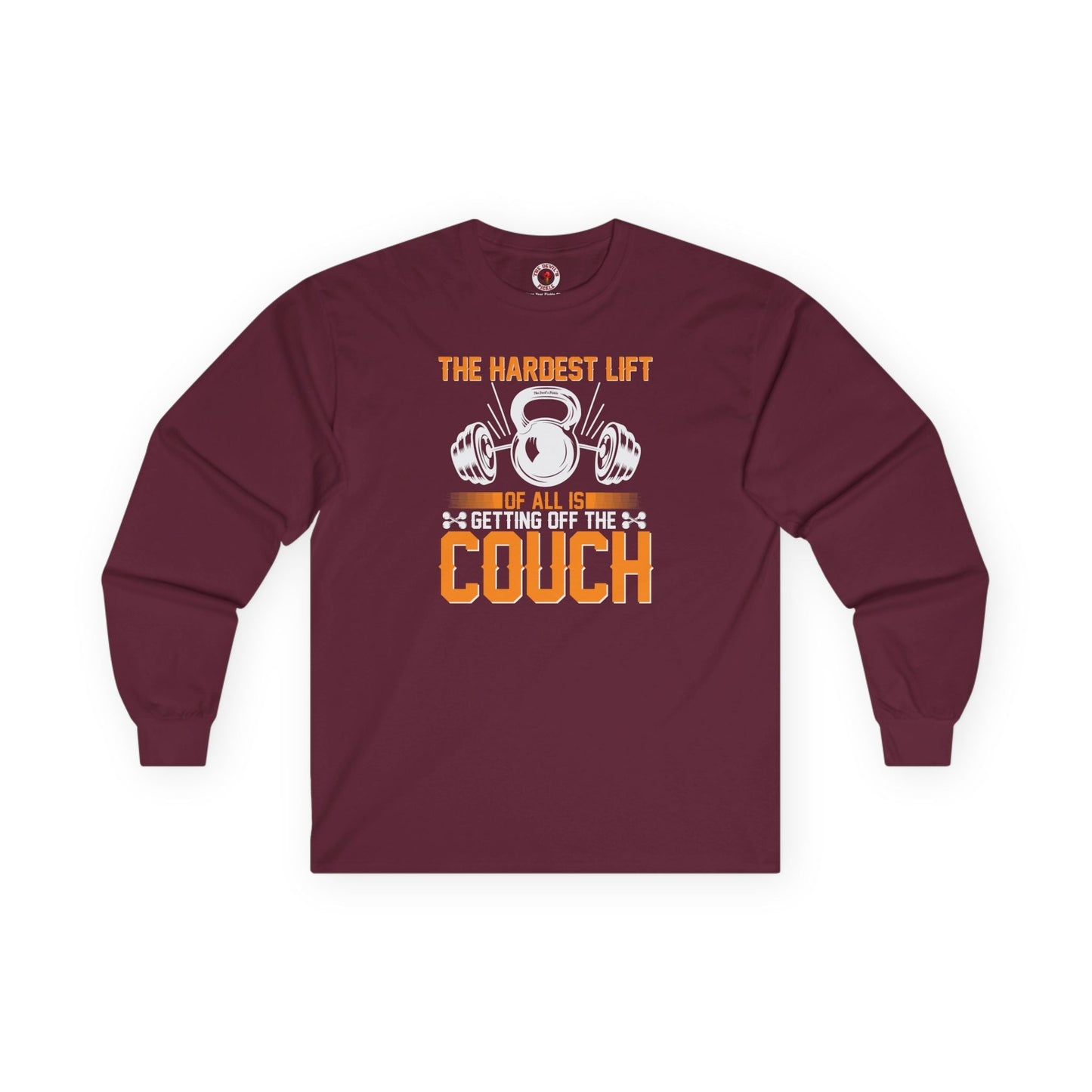 The Hardest Lift Of All Is Getting Off The Couch Long Sleeve Tee The Devil's Pickle