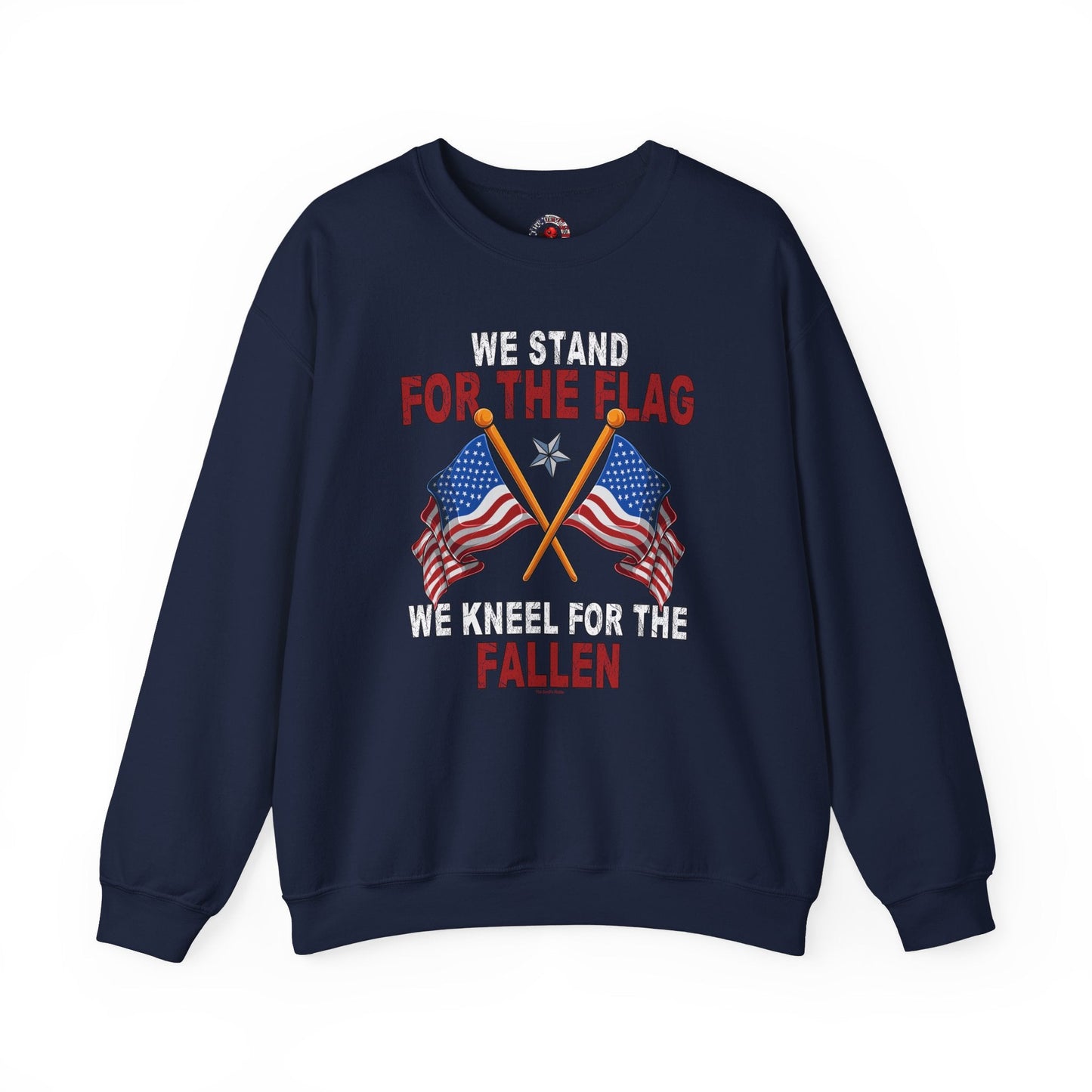 We Stand For The Flag Crewneck Sweatshirt The Devil's Pickle