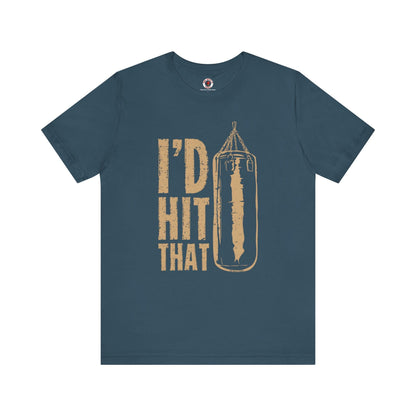 I'd Hit That T-Shirt The Devil's Pickle