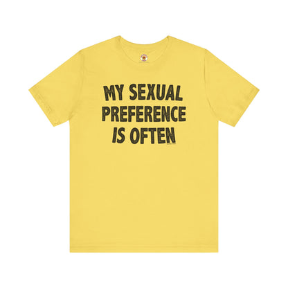 My Sexual Preference Is Often T-Shirt The Devil's Pickle
