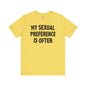 My Sexual Preference Is Often T-Shirt The Devil's Pickle