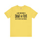 I'm Just Here To Drink And Fuck T-Shirt The Devil's Pickle