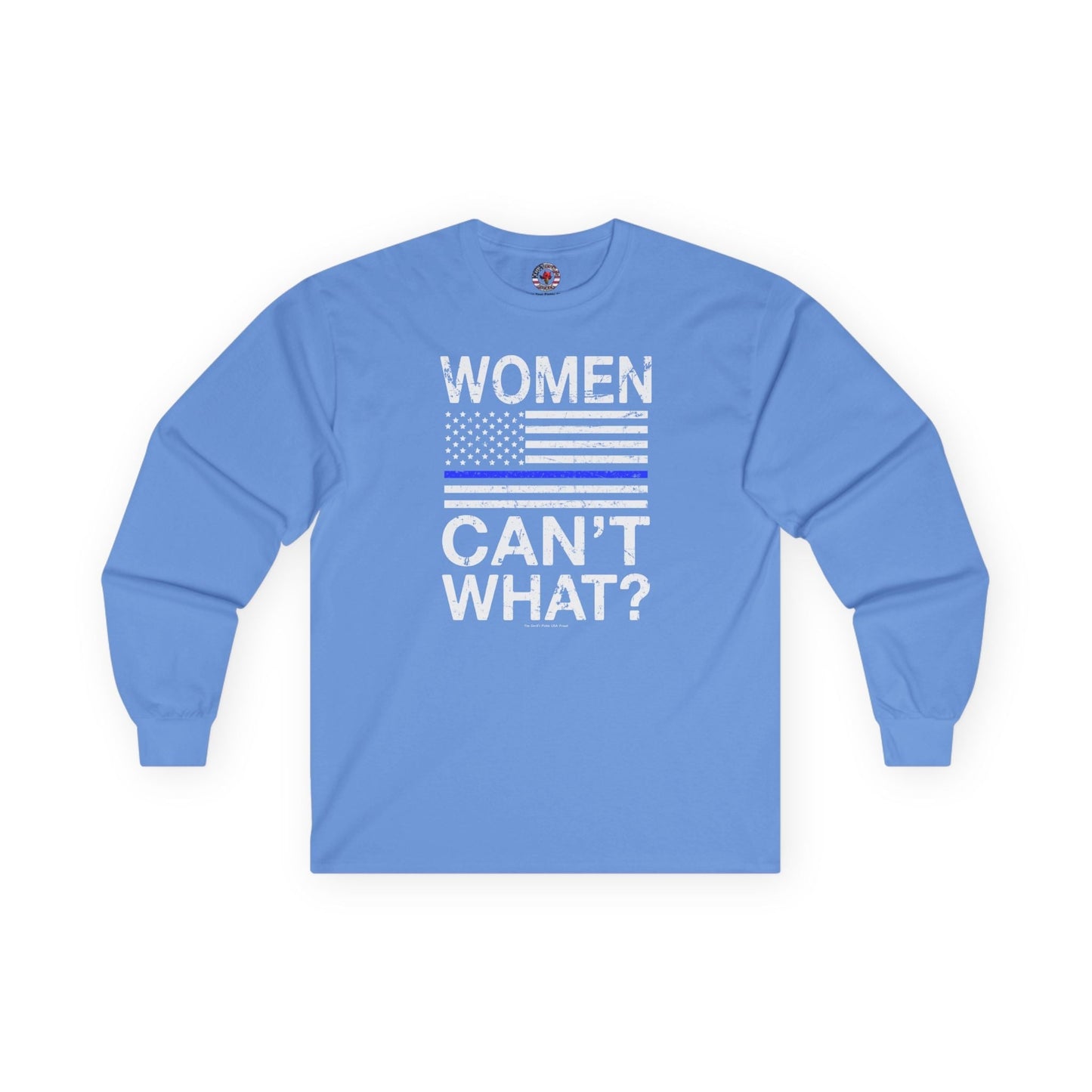 Women Can't What Long Sleeve Tee The Devil's Pickle