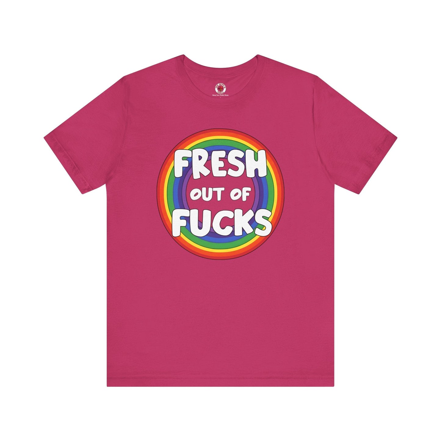 Fresh Out Of Fucks T-Shirt The Devil's Pickle